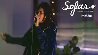 MzUki - Who You Are | Sofar Melbourne