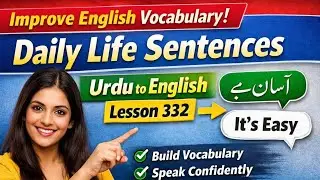 Improve English Vocabulary with Daily Life Sentences | Urdu to English | Vocabulary learning| Tenses