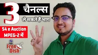 3 New Channels may take participate in DD Free Dish 54 e Auction for MPEG-2 Slots | dd free dish