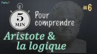 #6. Aristote et la logique (Terminale et Bac+1)