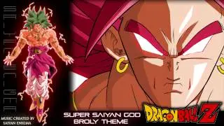 Dragon Ball Z - Super Saiyan God Broly Theme