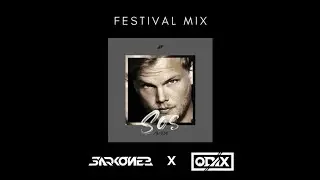 Avicii - Sos (Sarkonez & Odax Festival Mix)