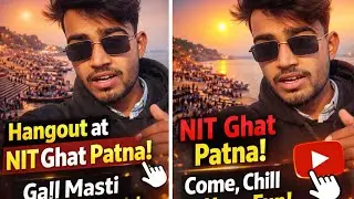 NIT Ghat Patna Vlog 😍 | Ganga Aarti, Masti Aur Full Vibes 🔥@cidrkvlog #cidrkvlog