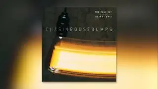 Chasing Goosebumps