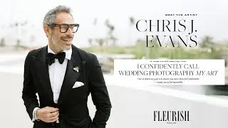 Chris J. Evans | Exclusive Interview for FLEURISH Magazine
