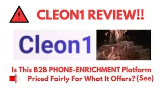 Cleon1 Review- Is This B2B PHONE-ENRICHMENT Platform Priced Fairly For What It Offers?(SEE)