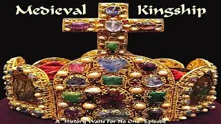 Medieval Kingship