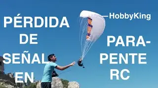 Parapente RC pierde la se&ntilde;al