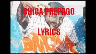CHICA PREPAGO LYRICS - DANGERMAN