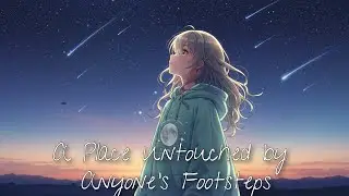 [Celtic] A Place Untouched by Anyone's Footsteps – Dreamlike Sanctuary of Peace and Nature