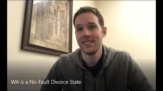 Washington is a No Fault Divorce State