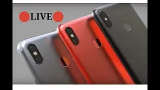 🔴LIVE🔴 Xiaomi MI 6X Live Launch Event 2K18 ~Tech Addicted