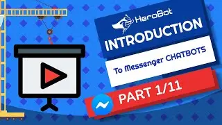 INTRODUCTION to Messenger Chatbots | The Reply Types (Part 1/11)-The building Blocks of your ChatBot