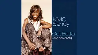 Get Better (Alle Slow Radio Edit)