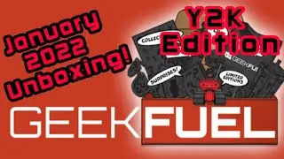 Geek Fuel Unboxing! - Y2K Edition Pop Culture Mystery Box - GBA Episode 288