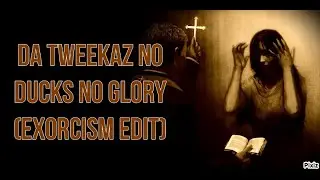 Da Tweekaz   No Ducks No Glory (Exorcism Edit)