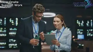 How onsite support works