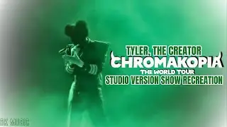 Tyler, The Creator - CHROMAKOPIA : The World Tour (Studio Version Show Recreation)