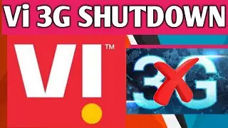 Big Update : Vi Vodafone Idea 3G Shut Down In India|Vi 3G Will Shut Down To Upgrade GIGAnet 4G