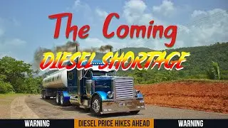 There is a Diesel Shortage Coming in 2022 - Expect a Diesel Price Hike