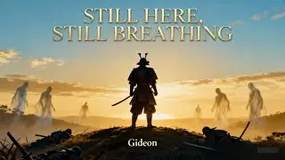 STILL HERE, STILL BREATHING  - OST  LAST SAMURAI STANDING by Gideon