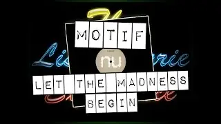 Motif - Let The Madness Begin  NUPHONIC CLASSIC OLD SCHOOL CRISPIN J GLOVER
