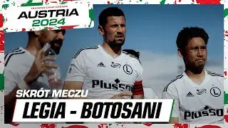 SKRÓT MECZU LEGIA WARSZAWA - FC BOTOSANI (6:0)