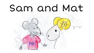 Sam and Mat Easy Read-Along Story for Early Readers: Storytime - FreeSchool Early Birds