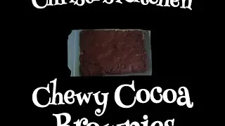 Christi's Kitchen: Chewy Cocoa Brownies *CHECK DESCRIPTION FOR IMPORTANT INFO!!