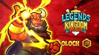 [Legends of Kingdom Rush] Oloch, RPG Legendary Hero