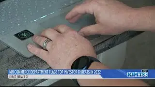 Minnesota's Department of Commerce points out the top investor threats of 2022.