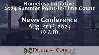Homeless Initiative 2024 Summer Point-in-Time Count News Conference