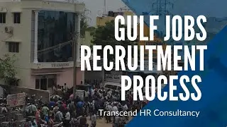 Gulf Job Recruitment Process & Mobilization |  Oil & Gas Shutdown Jobs | Transcend HR Consultancy