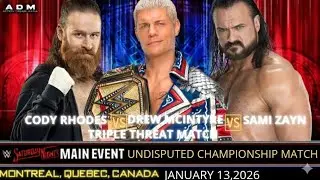 WR2D SATURDAY NIGHT’S MAIN EVENT CODY RHODE 🆚 DREW MCINTYRE 🆚 SAMI ZAYN/POR EL CAMPEONATO INDISCUTID