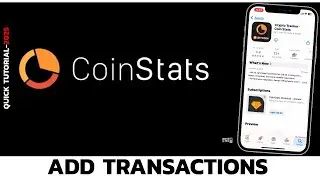 How to Add Your First Transaction in CoinStats Easily? Track Your Crypto Transactions