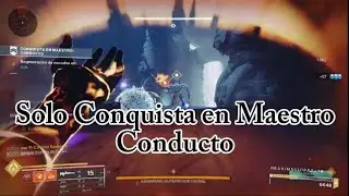 Solo Conquista en Maestro Conducto [Destiny 2 Los Confines Del Destino]