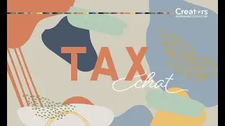 Creators at Home Tax Chat 2021