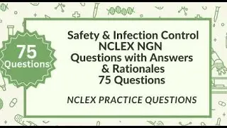 Безопасность и инфекционный контроль NCLEX. Вопросы и ответы по сестринскому делу. Тест на подгот...