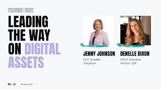Leading the Way on Digital Assets: Fireside Chat with Jenny Johnson | Meridian 2023