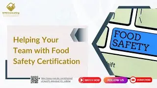 Helping Your Team with Food Safety Certification