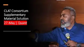 27-May | Quantitative Techniques | CLAT Consortium Supplementary Material Solutions