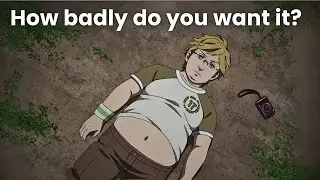 HOW BADLY DO YOU WANT IT