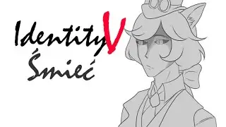 Śmieć || Identity V || [PL]