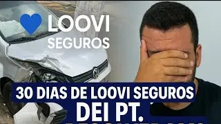 LOOVI SEGUROS, carro deu PT será que pagaram?