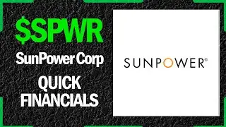 $SPWR Stock - SunPower Corp | Quick Financials | LAST 12 YEARS