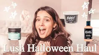 Lush Halloween Haul 2020 👻🎃
