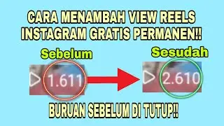 CARA MENAMBAH VIEW REELS INSTAGRAM GRATIS!!