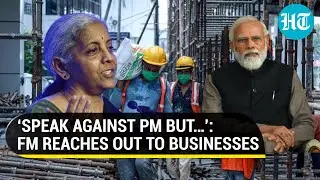 &lsquo;Speak Against PM Modi But&hellip;&rsquo;: FM Nirmala&rsquo;s message for businesses in India | Watch
