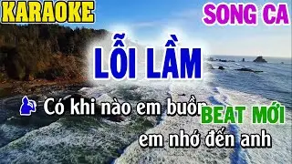 Karaoke Lỗi Lầm Song Ca Beat Mới | 84