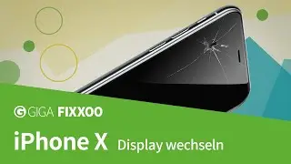 iPhone X Display Wechseln - Schritt-für-Schritt-Anleitung